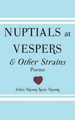 Cover image for Nuptials At Vespers And Other Strains