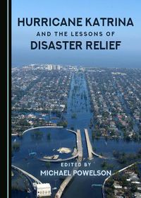 Cover image for Hurricane Katrina and the Lessons of Disaster Relief