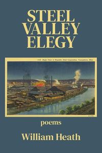 Cover image for Steel Valley Elegy