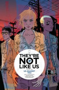 Cover image for They're Not Like Us Volume 2: Us Against You