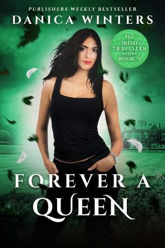 Cover image for Forever a Queen: The Irish Traveller Series - Book Three