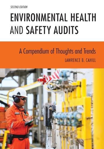 Cover image for Environmental Health and Safety Audits: A Compendium of Thoughts and Trends