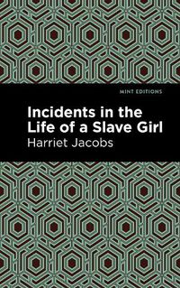 Cover image for Incidents in the Life of a Slave Girl