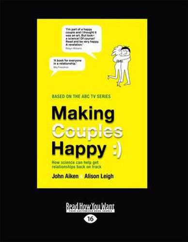 Cover image for Making Couples Happy: How Science can Help get Relationships Back on Track