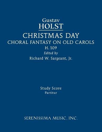 Christmas Day, H.109: Study score