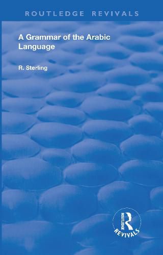 Cover image for A Grammar of the Arabic Language