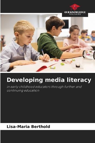 Cover image for Developing media literacy