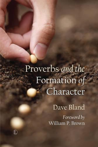 Proverbs and the Formation of Character PB