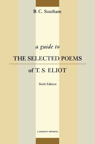 Cover image for A Guide to the Selected Poems of T.S. Eliot