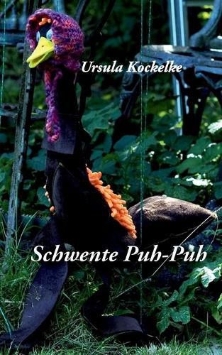 Cover image for Schwente Puh-Puh: Kein Schwan, keine Ente, eine Schwente