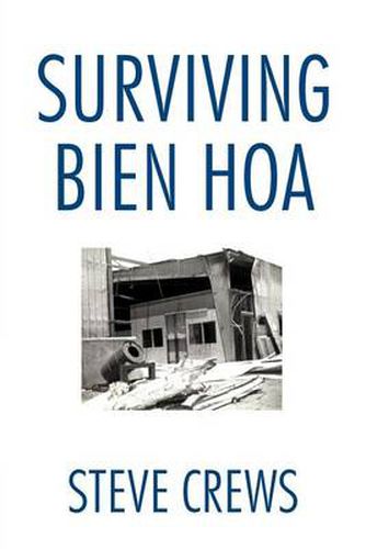 Cover image for Surviving Bien Hoa