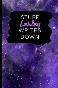 Cover image for Stuff Lesley Writes Down