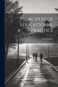 Cover image for Principles of Educational Practice