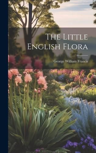 Cover image for The Little English Flora