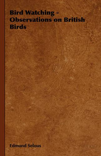 Cover image for Bird Watching - Observations on British Birds