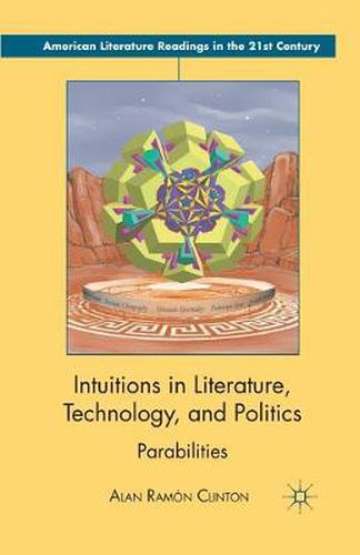 Cover image for Intuitions in Literature, Technology, and Politics: Parabilities