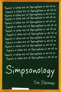 Cover image for Simpsonology: There's a Little Bit of Springfield in All of Us