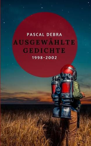 Cover image for Ausgewahlte Gedichte 1998-2002