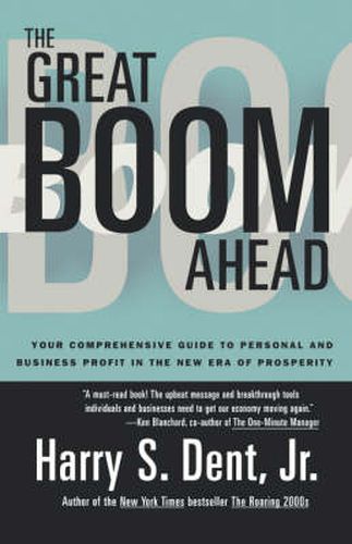 Cover image for Great Boom Ahead: Your Guide to Personal & Business Profit in the New Era of Prosperity