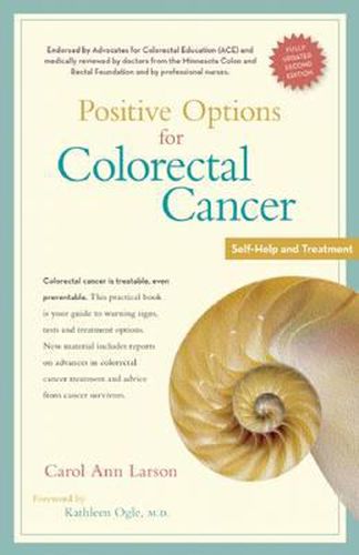 Cover image for Positive Options for Colorectal Cancer, Second Edition: Self-Help and Treatment