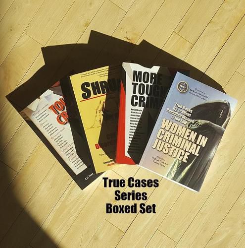 Cover image for True Cases Boxed Set: Criminal Lawyers, Judges, and Shrinks on Cases That Haunt Them