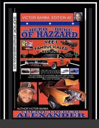 Cover image for My Hero Is a Duke...of Hazzard Victor Barba Edition #2