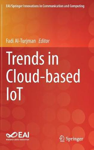 Cover image for Trends in Cloud-based IoT