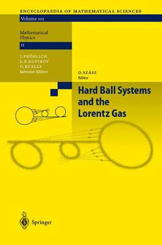 Cover image for Hard Ball Systems and the Lorentz Gas