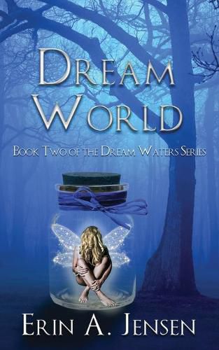 Cover image for Dream World: Book Two of the Dream Waters Series