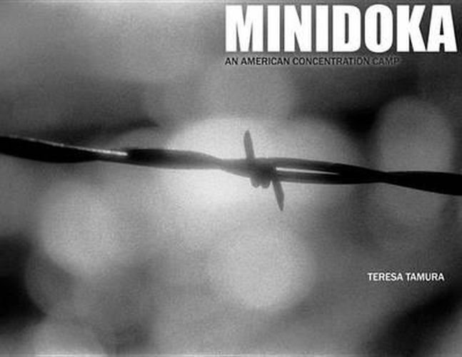 Cover image for Minidoka: An American Concentration Camp