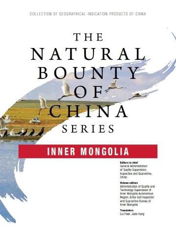 Cover image for The Natural Bounty of China Series: Inner Mongolia