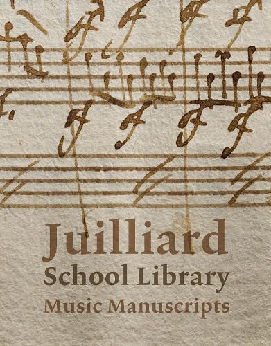 Cover image for Juilliard School Library Music Manuscripts