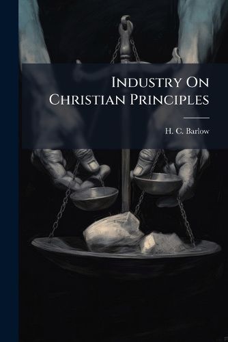 Cover image for Industry On Christian Principles