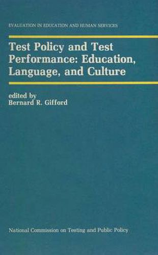 Test Policy and Test Performance: Education, Language, and Culture