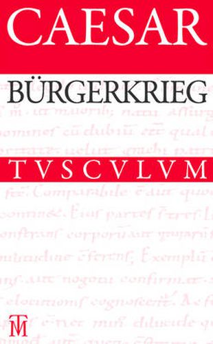 Cover image for Burgerkrieg / De bello civili: Lateinisch - deutsch