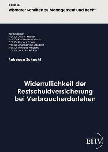 Cover image for Widerruflichkeit der Restschuldversicherung bei Verbraucherdarlehen