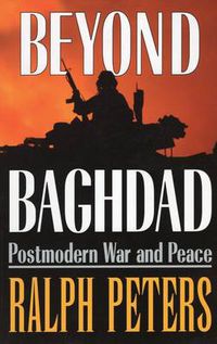 Cover image for Beyond Baghdad: Postmodern War and Peace