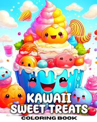 Cover image for Sweet Treats Kawaii Coloring Book