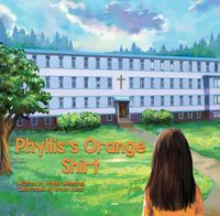 Cover image for Phyllis's Orange Shirt