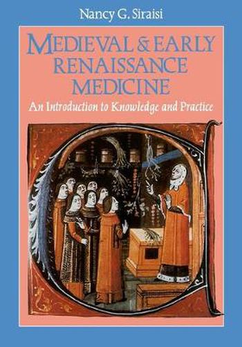 Cover image for Medieval and Early Renaissance Medicine: Introduction to Knowledge and Practice