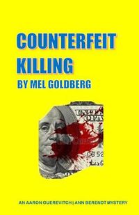 Cover image for Counterfeit Killing: An Aaron Guerevich/Ann Berendt detective novel