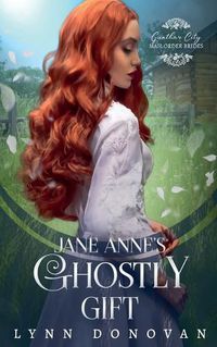 Cover image for Jane Anne's Ghostly Gifts