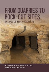 Cover image for From Quarries to Rock-cut Sites