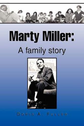 Cover image for Marty Miller: A Family Story