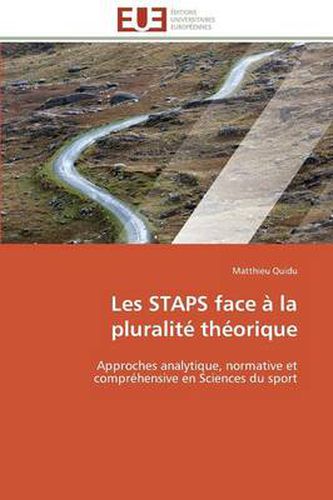 Cover image for Les Staps Face La Pluralit Th orique