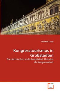 Cover image for Kongresstourismus in Grostdten