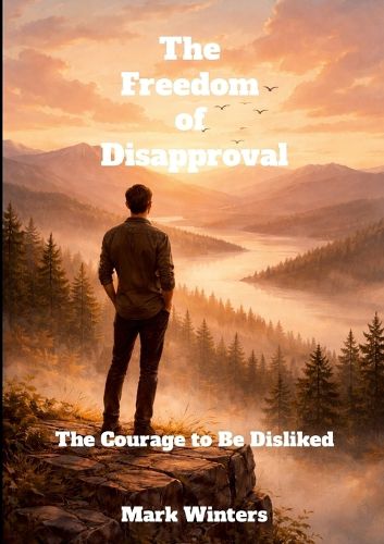Cover image for The Freedom of Disapproval