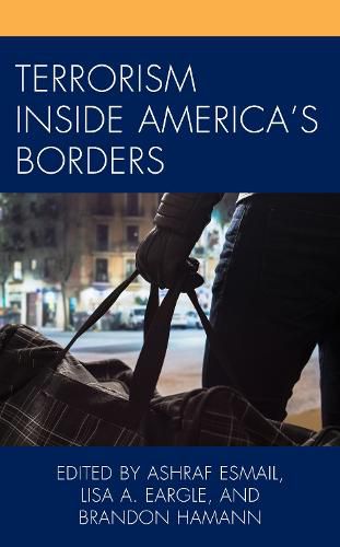 Cover image for Terrorism Inside America's Borders