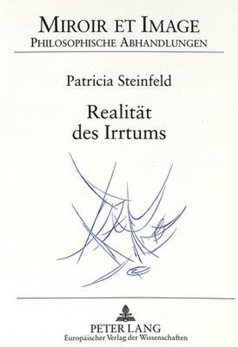 Cover image for Realitaet des Irrtums: Die Konzeption von Wahrheit und Irrtum in Nicolas Malebranches  Recherche de la verite