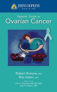 Cover image for Johns Hopkins Patients' Guide To Ovarian Cancer